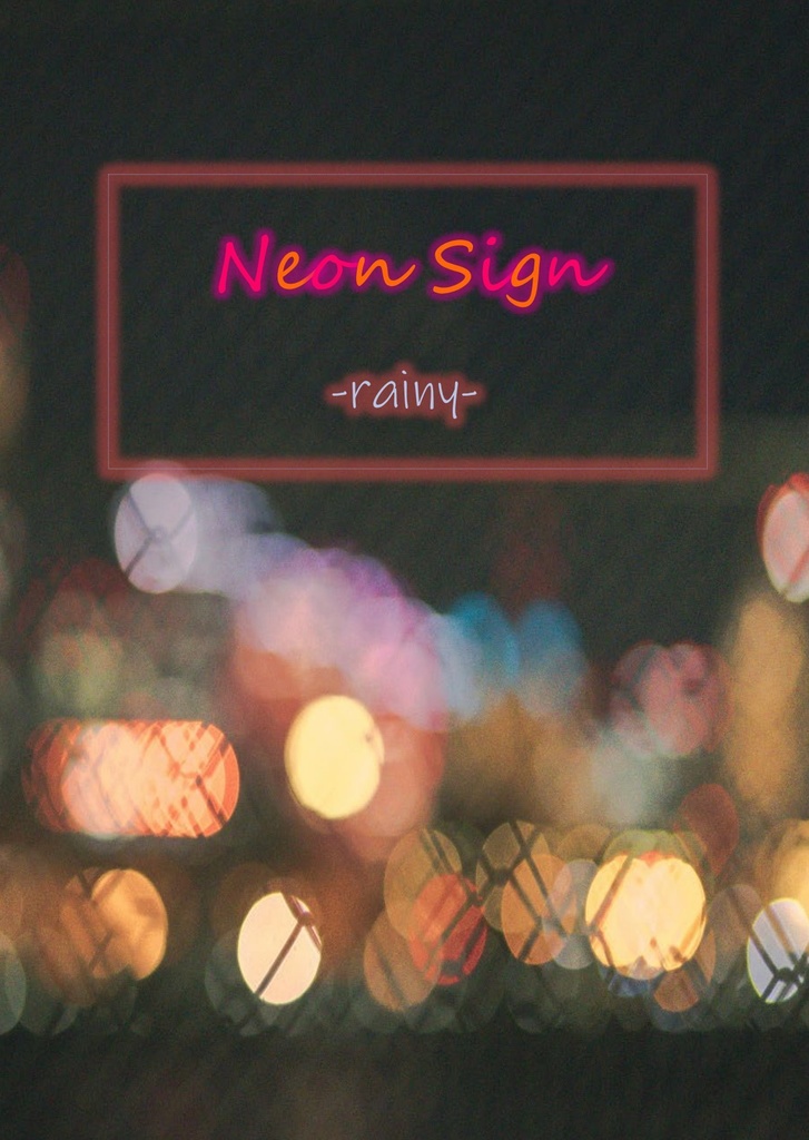 Neon Sign-rainy- 