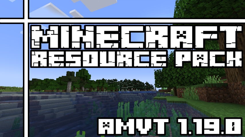 Minecraft Resource Pack / AMvt_1.19.0