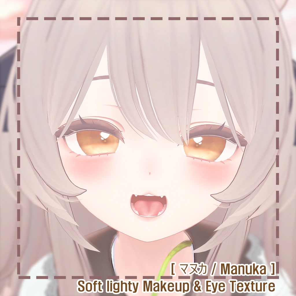[ マヌカ / Manuka ] Soft lighty Makeup & Eye Texture