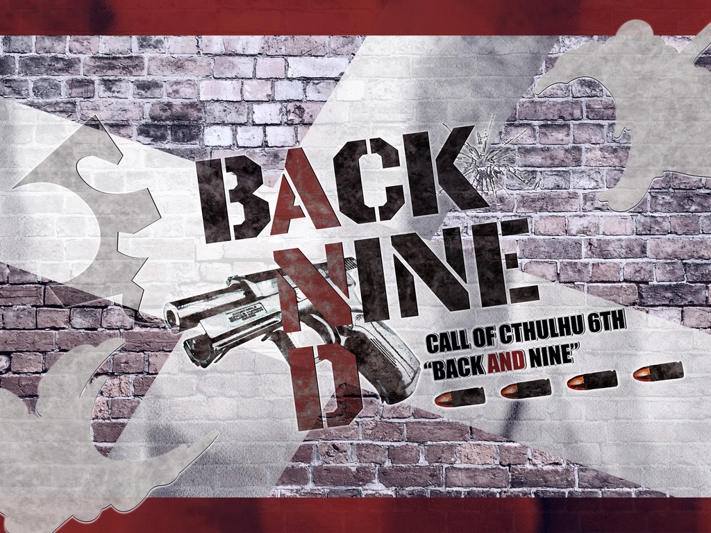 CoC『BACK AND NINE』