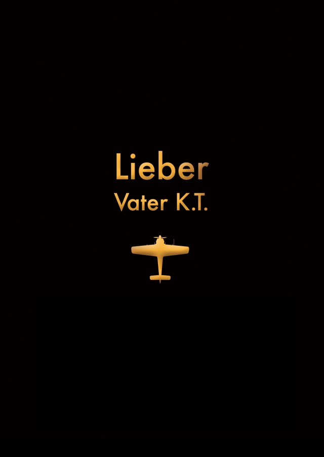 Lieber Vater K.T.