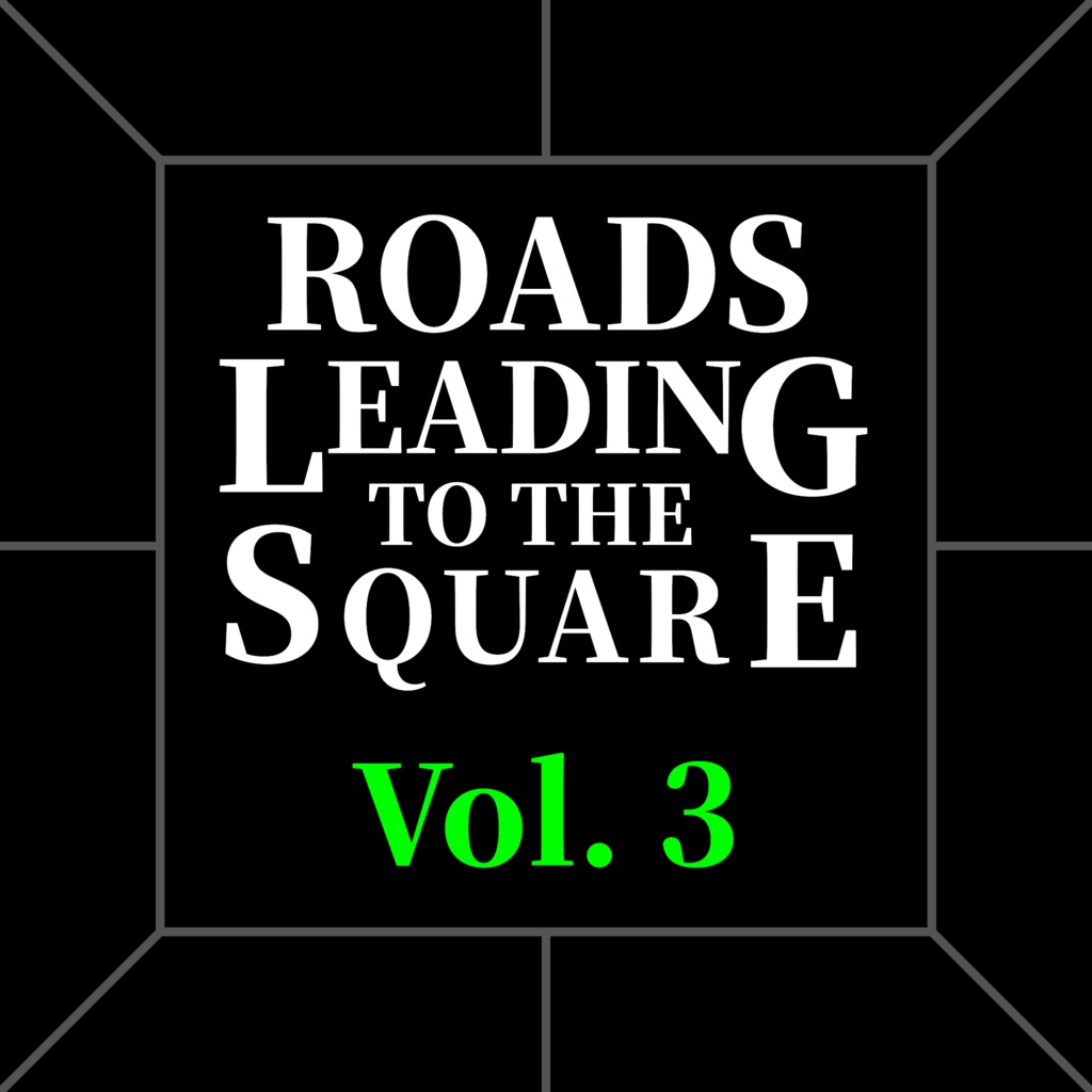 Roads Leading to the Square Vol. 3