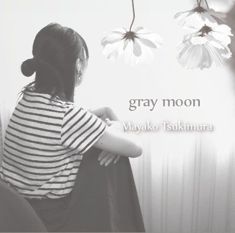 1st Single「gray moon」