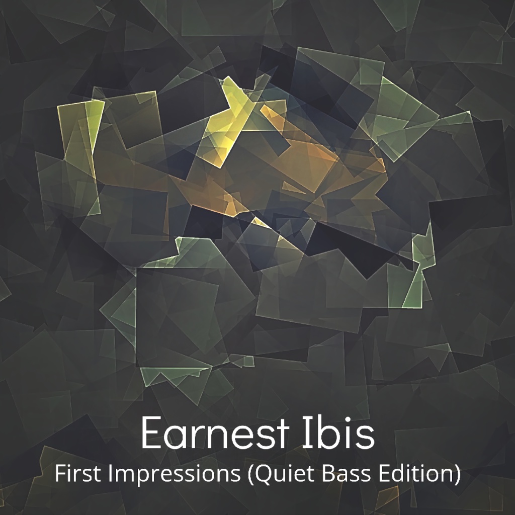 「First Impressions」+「First Impressions (Quiet Bass Edition)」(DL版)