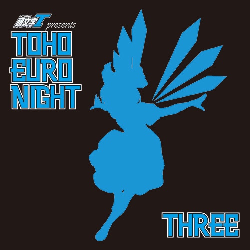 TOHO EURO NIGHT THREE