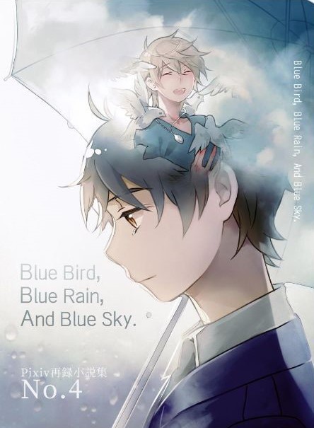 Blue Bird, Blue Rain, And Blue Sky.