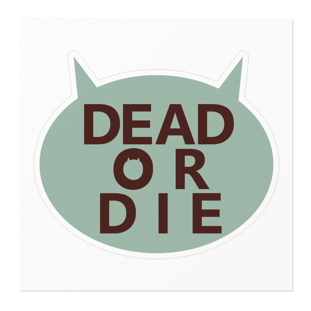 DEAD OR DIEステッカー(チョコミント)