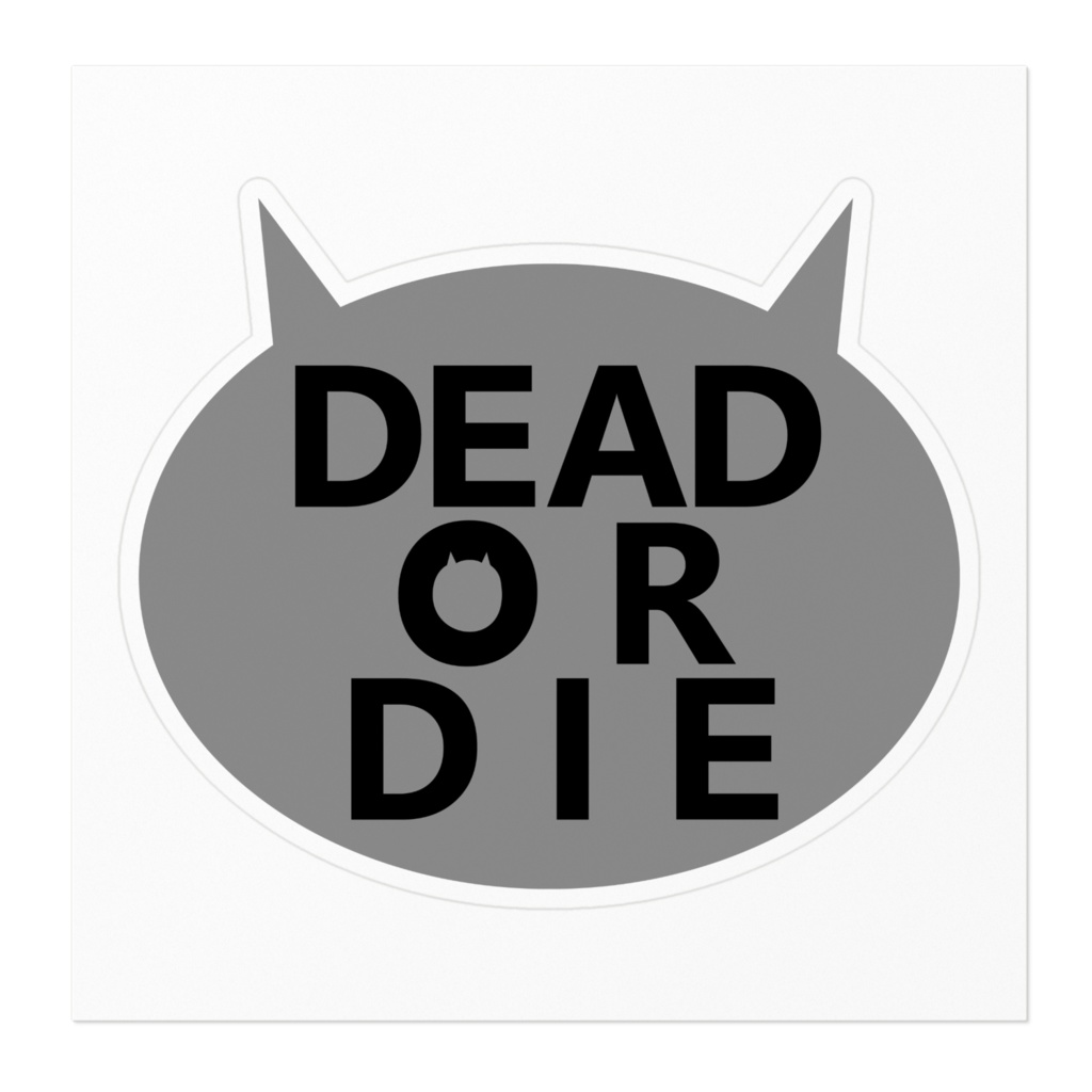 DEAD OR DIEステッカー(黒ゴマ)