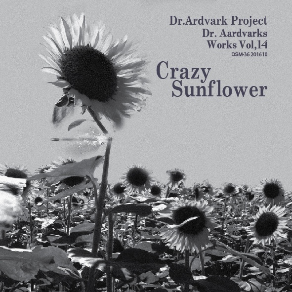 Dr.Aardvark Project / Dr.Aardvarks Works vol.14 'Crazy Sunflower'