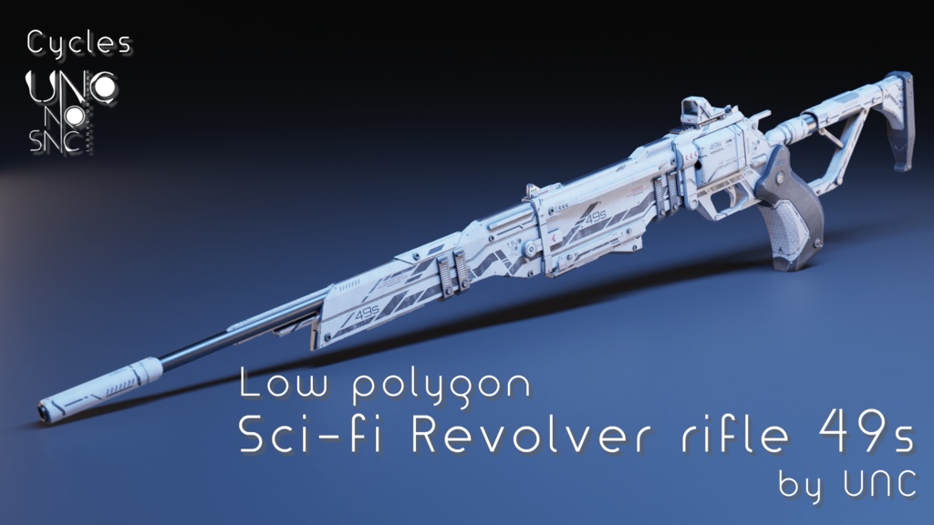 3Dモデル「Sci-fi Revolver rifle 49s」カラバリ6色有り 3D model "Sci-fi Revolver rifle 49s"available in 6 colors