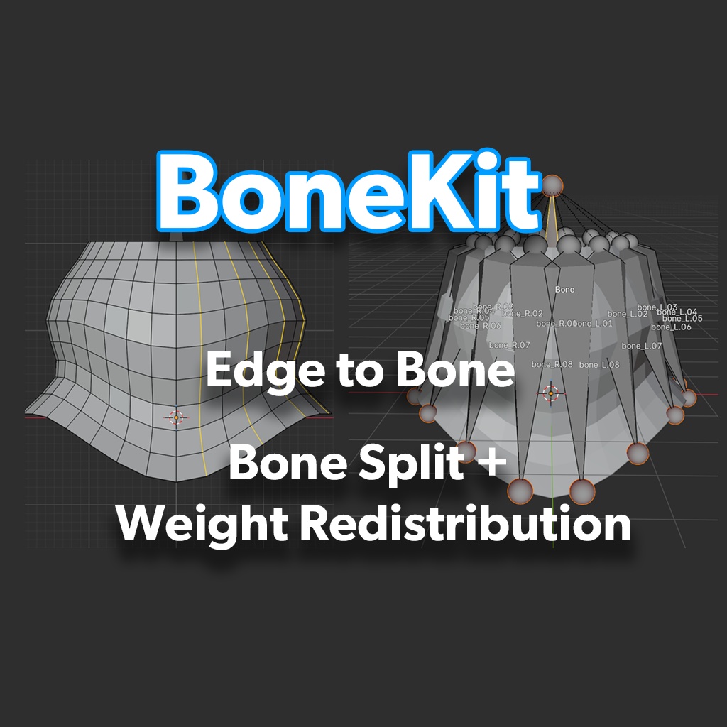 Bonekit — Edge To Bone + Bone Splitter