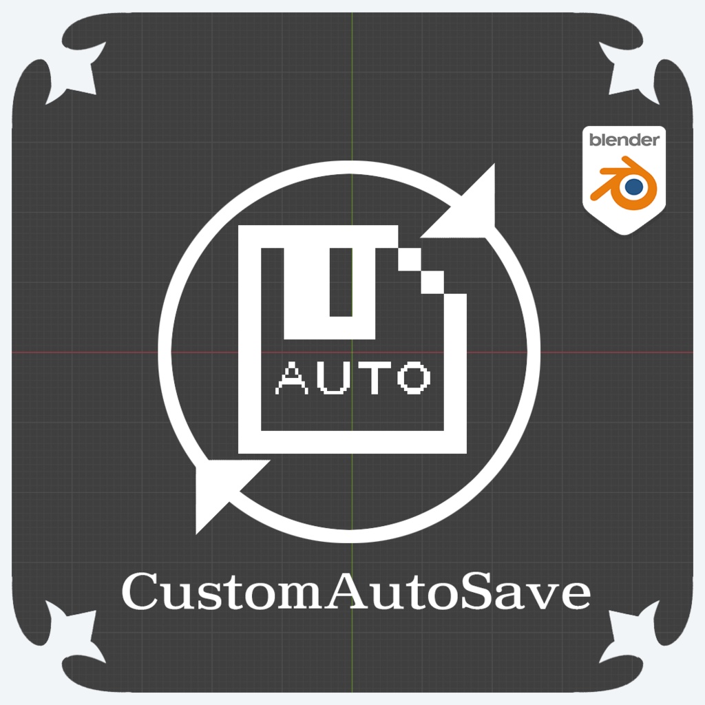 【無料】[ Blender Addon ] CustomAutoSave