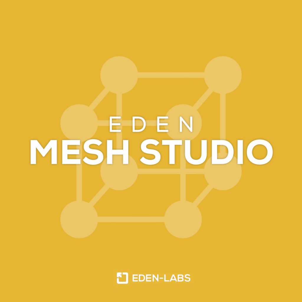 【新登場】EDEN Mesh Studio (エデン メッシュ スタジオ) V1.0.0