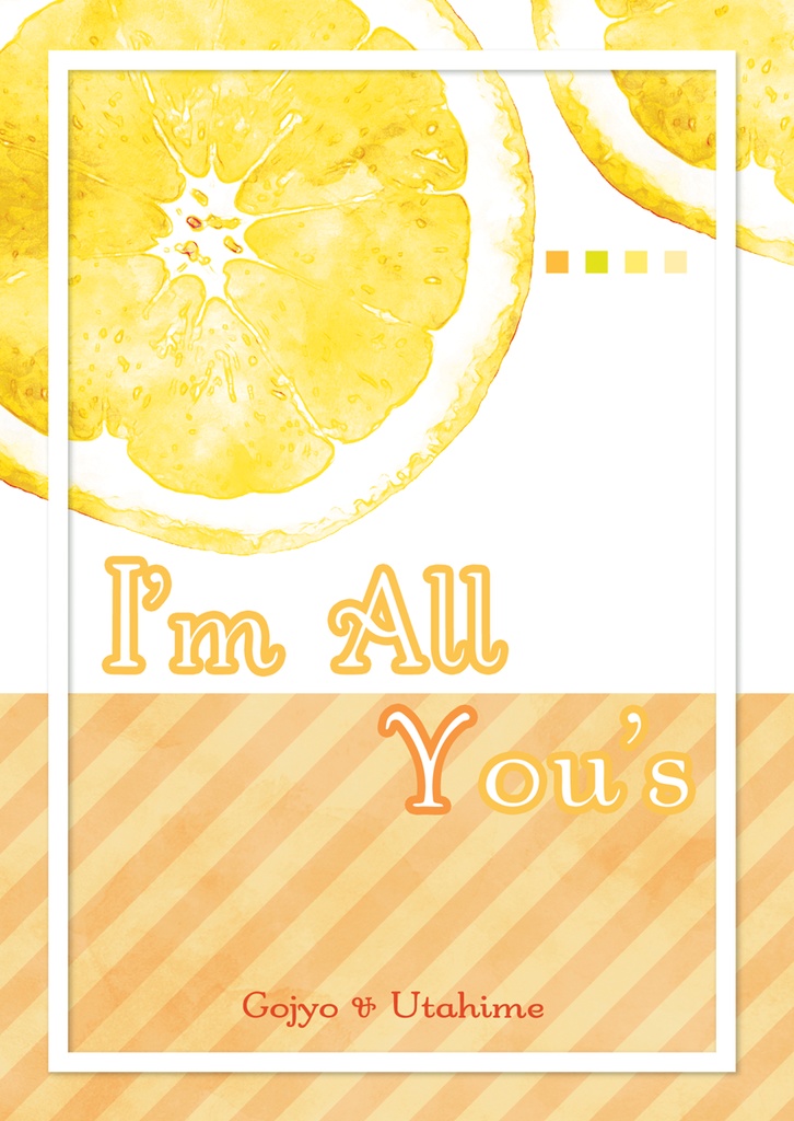 【五歌】I'm All Your's