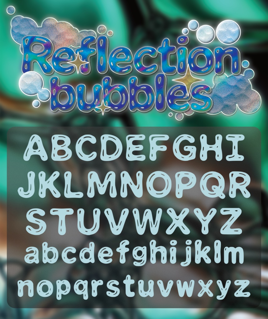 フォント『ReflectionBubbles Font』
