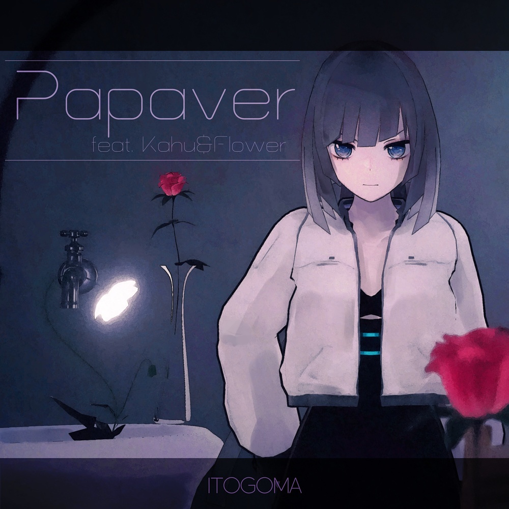 Single　”Papaver  feat.可不＆Flower”　DL