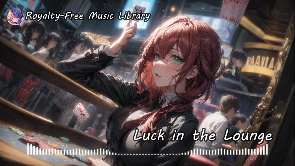 【Free BGM】Luck in the Lounge