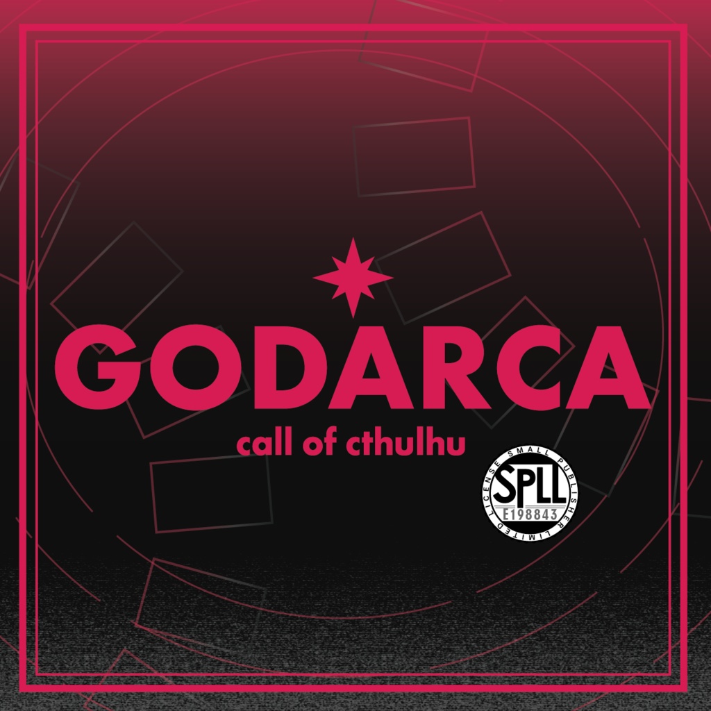 ※新版【CoCシナリオ】GODARCA【SPLL:E1988431】