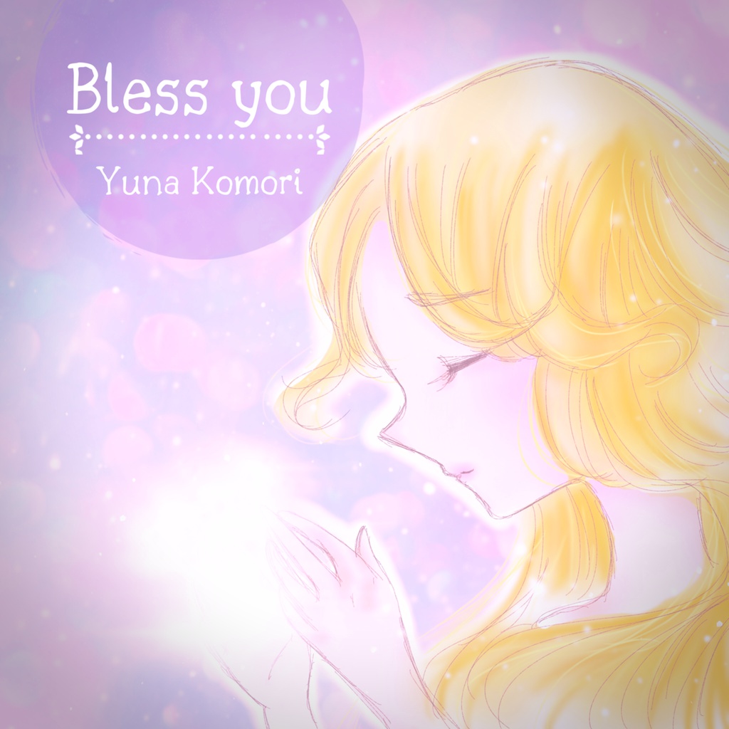 小森ゆな 2nd single 『Bless you』