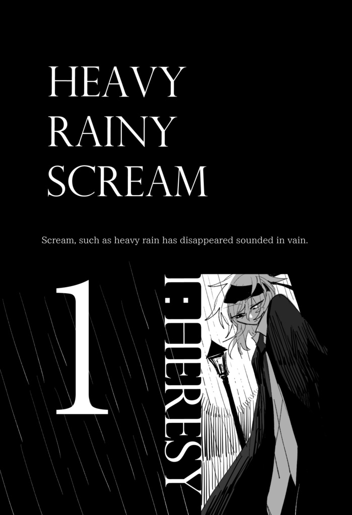 HEAVY RAINY SCREAM 1 HERESY
