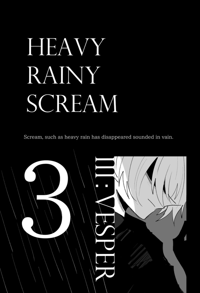 HEAVY RAINY SCREAM 3 VESPER