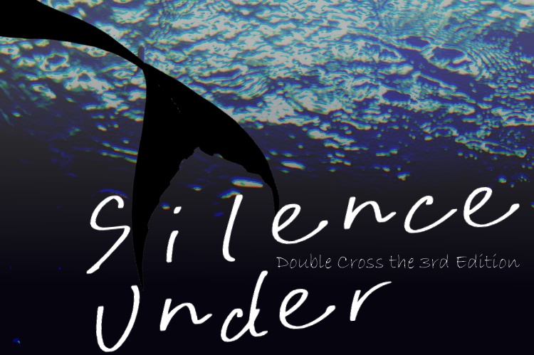 【DX3rd】Silence Under