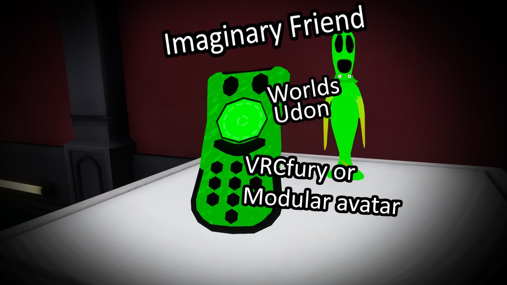 Imaginary Friend (UDON, VRCFury, Or MA)