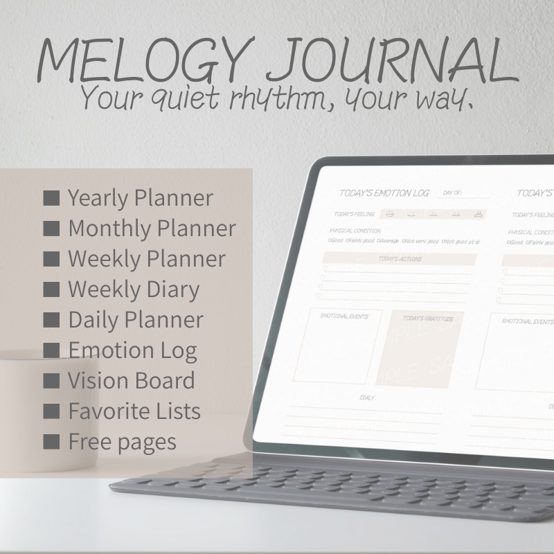 MELOGY JOURNAL〜Your quiet rhythm, your way. 〜 | 自分のペースで整う、 癒しと自己管理のデジタル手帳🧸 | 日々をちょっと丁寧にしたいあなたへ。