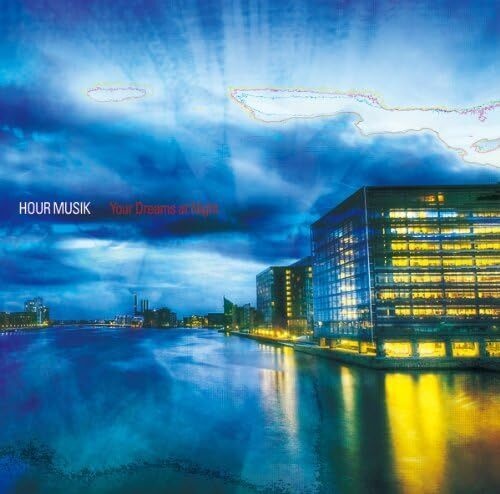 Hour Musik「Your Dreams at Night」【CD】