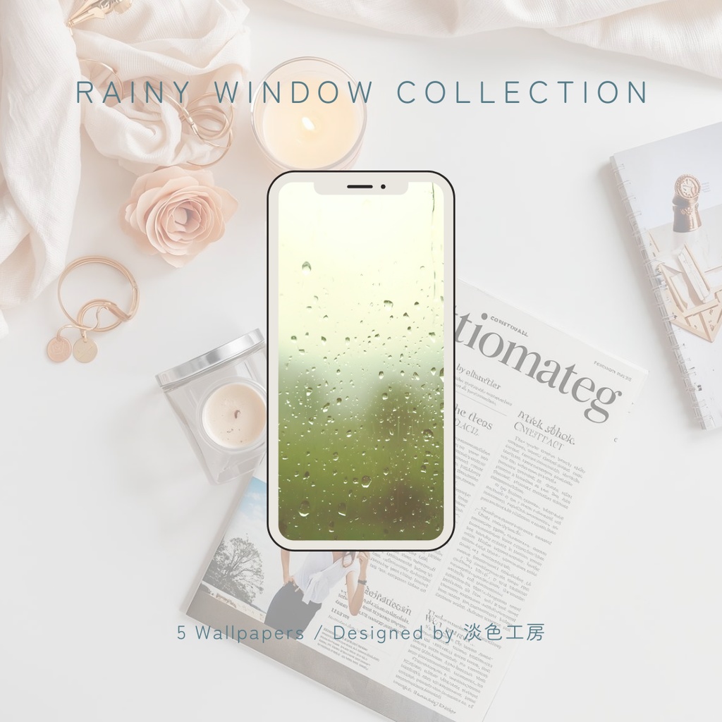 【スマホ壁紙】雨の日のしっとりとした窓辺 5枚セット | Rainy Window Collection
