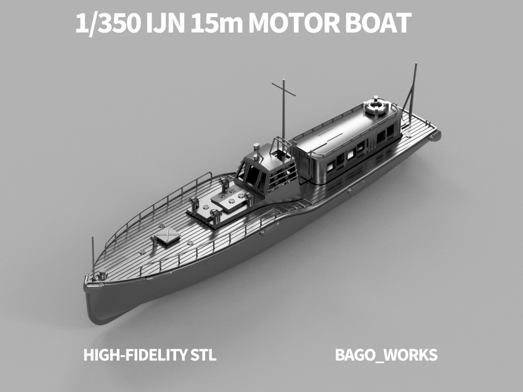 【STLデータ】1/350　日本海軍 15m内火艇　IJN 15m Motor Boat