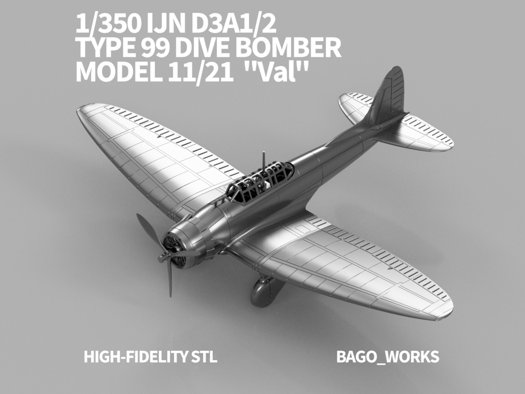 【26年01月更新】【STLデータ】1/350 D3A1/2 九九式艦上爆撃機11/22型 Type99 Carrier Bomber