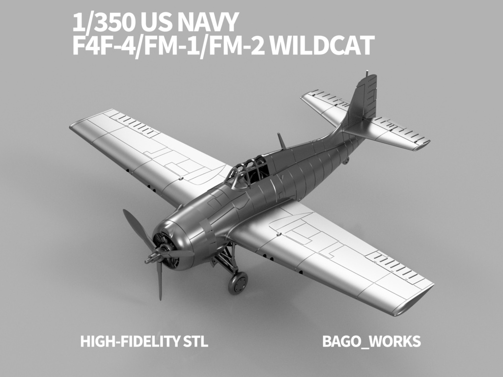 【2025年08月更新】【STLデータ】1/350 F4F-4/FM-1/FM-2 ワイルドキャット Wildcat