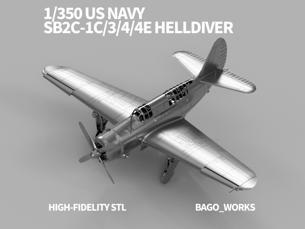 【STLデータ】1/350 SB2C-1C/3/4/4E ヘルダイバー Helldiver
