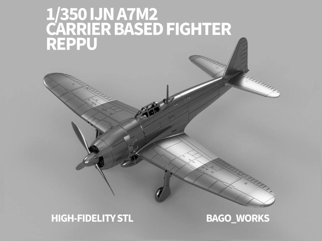 【STLデータ】1/350 A7M2 烈風 Reppu