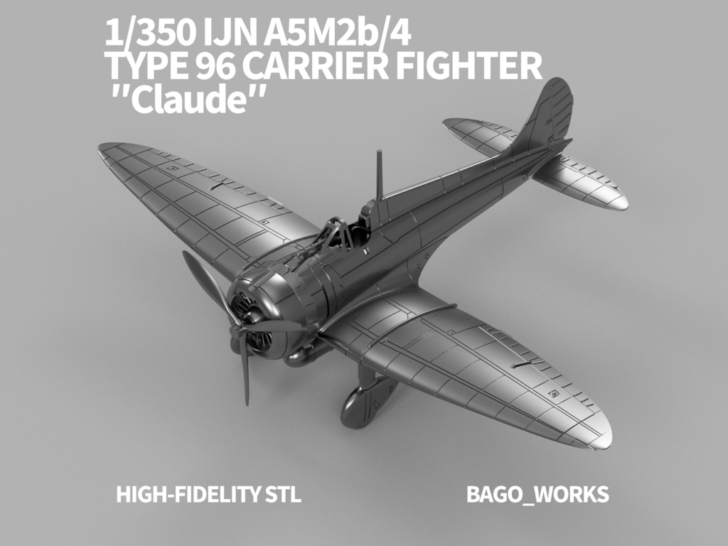 【STLデータ】1/350 A5M2b/4 九六式二号二型/四号 艦上戦闘機  Type96 Carrier Fighter