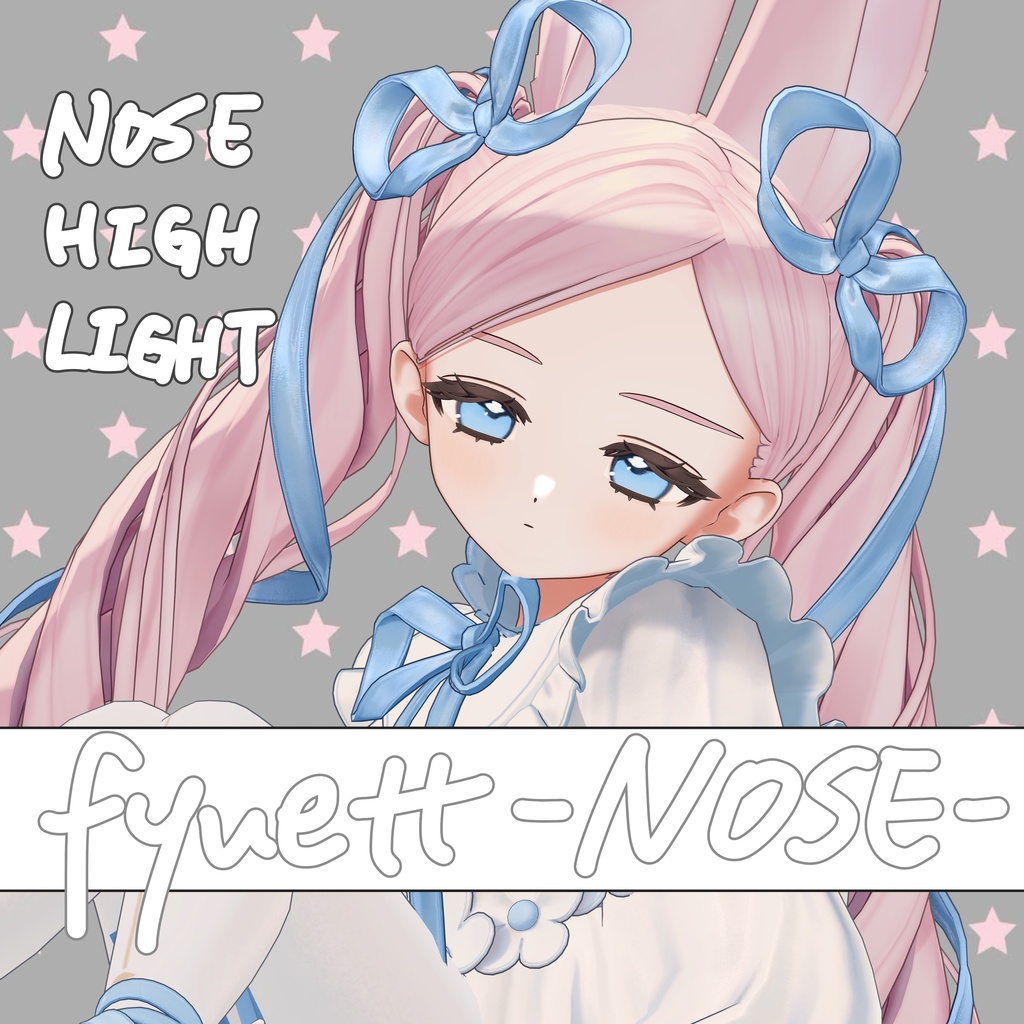 FYUETT NOSE HIGHLIGHT