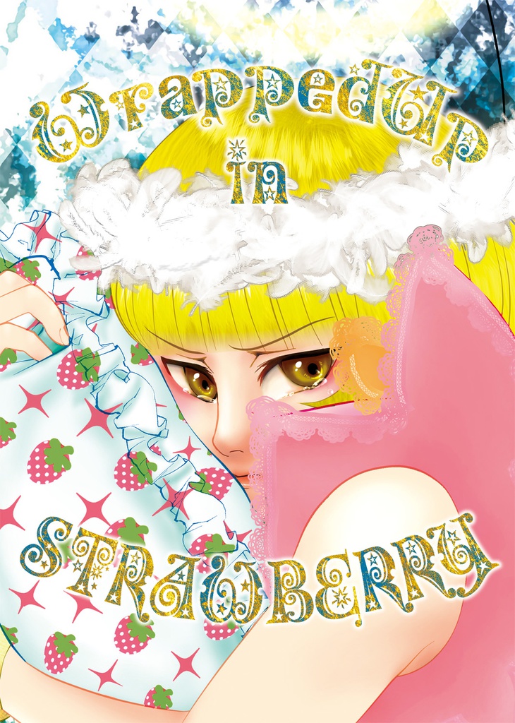 Wrapped up in Strawberry