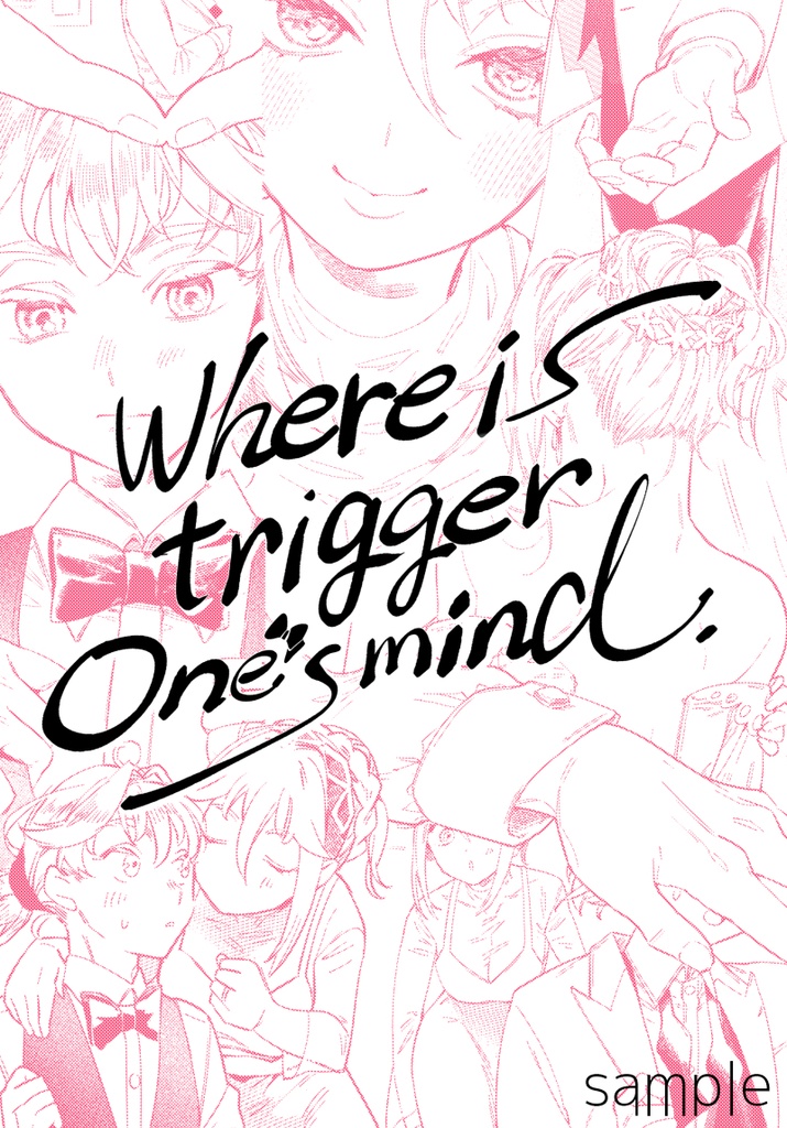  where is trigger one's mind.