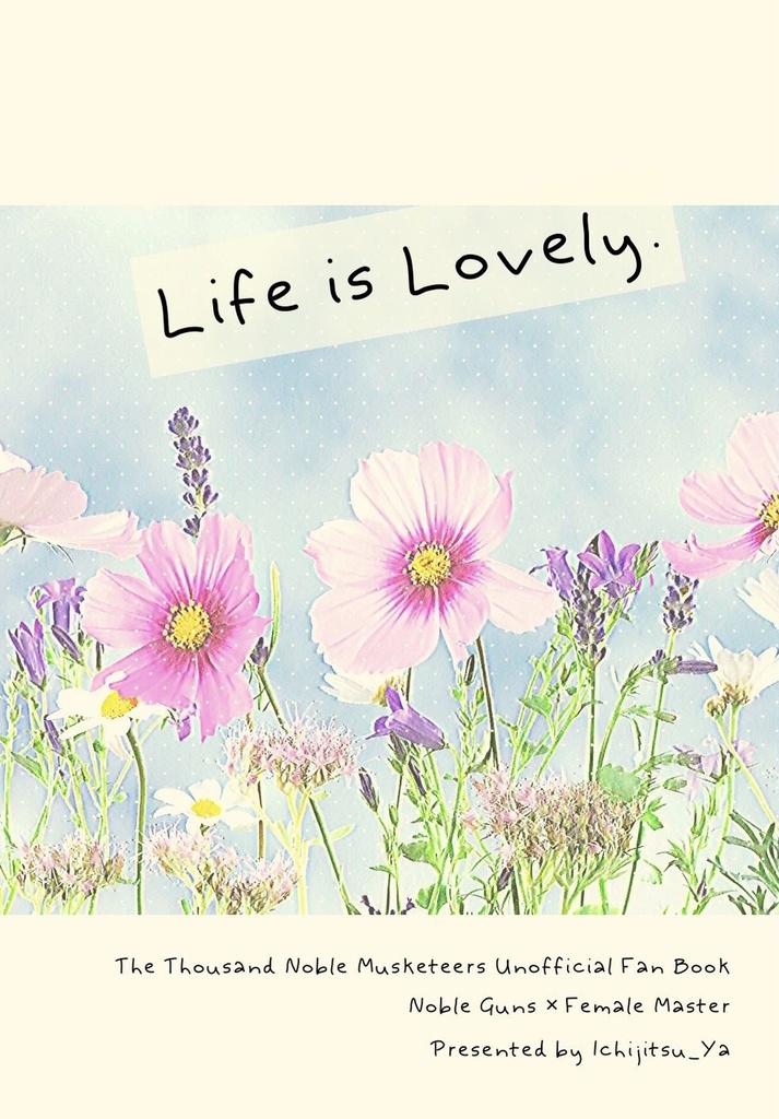 Life is Lovely.