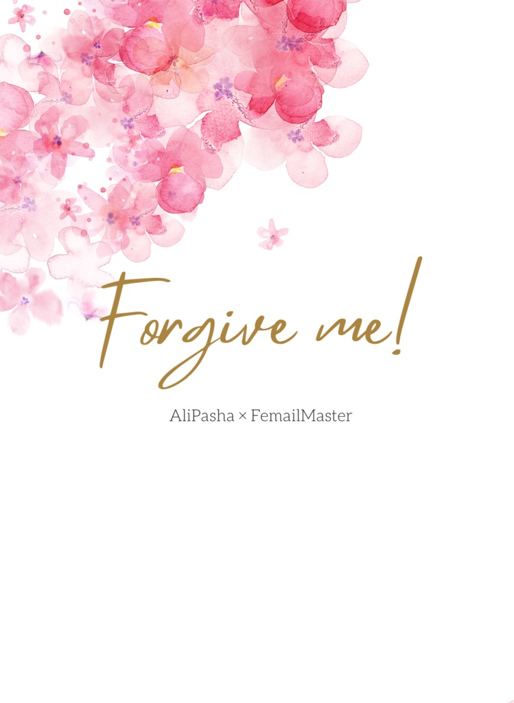 Forgive me!
