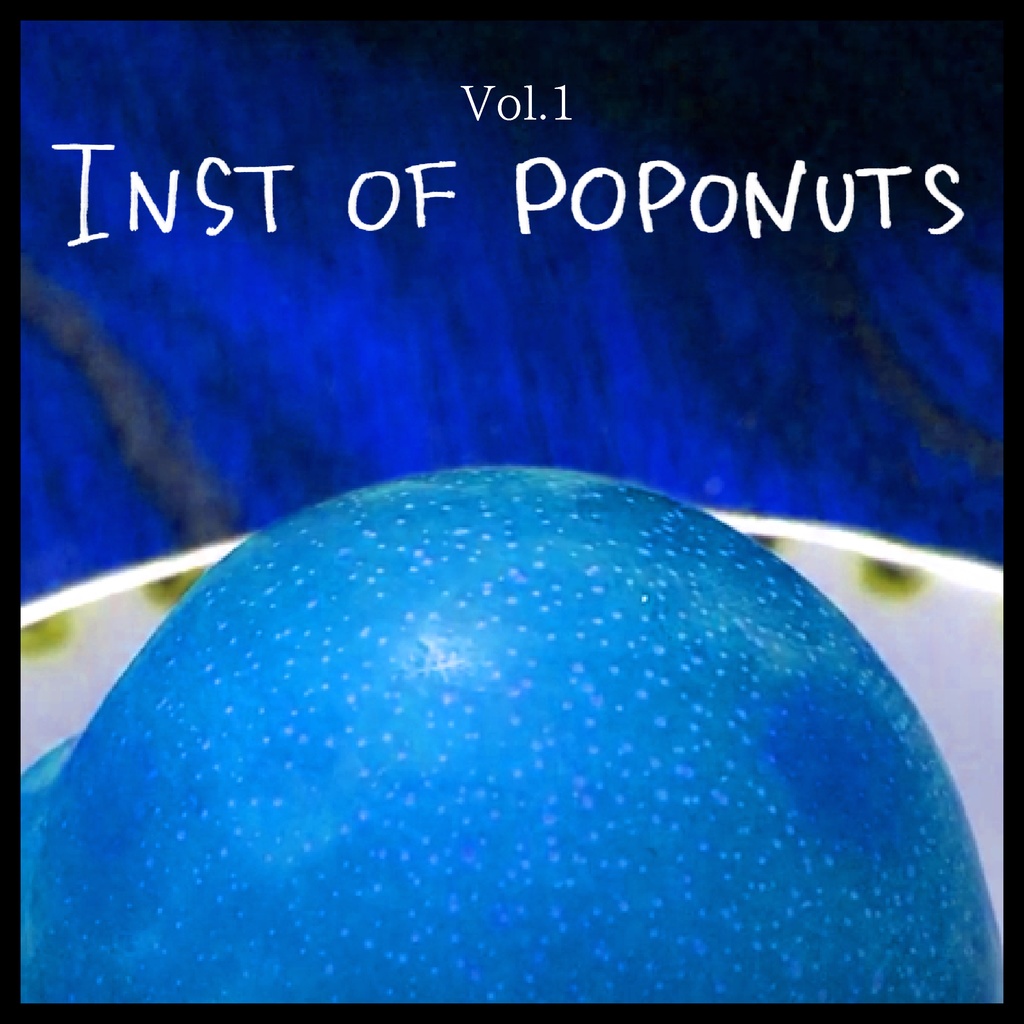 INST OF POPONUTS Vol.1