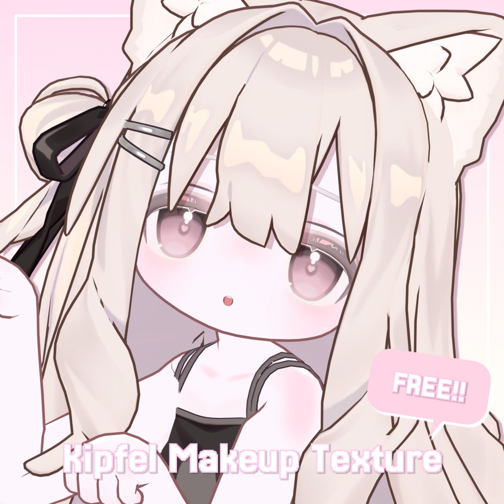 【 FREE / 無料 】 Kipfel Makeup Texture