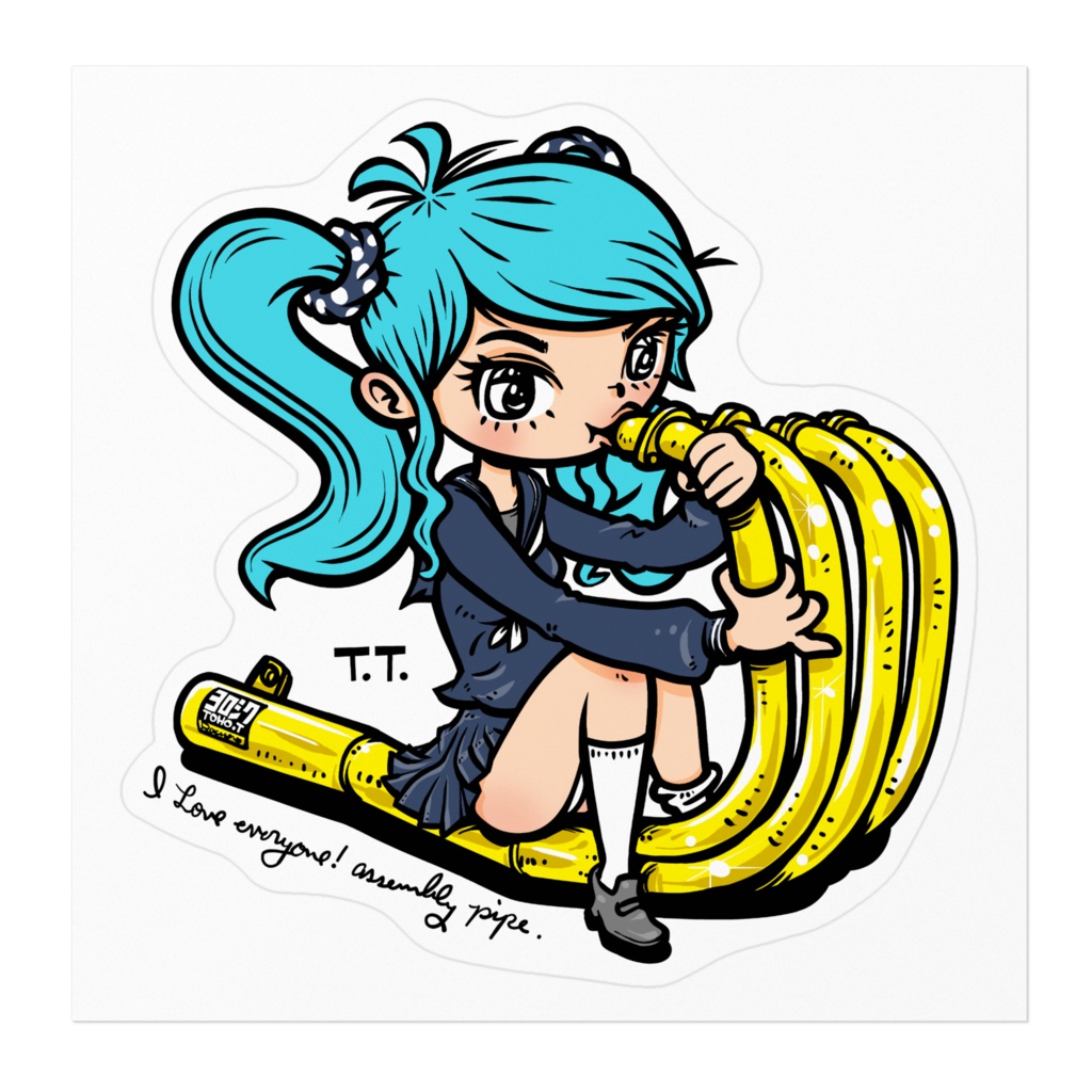 ステッカ。(I love everyone! "Assembly pipe".) みんな大好き集合管!