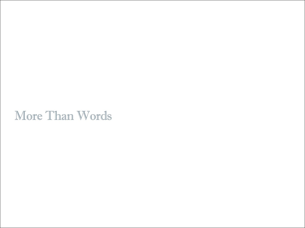 More Than Words
