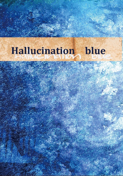 Hallucination blue