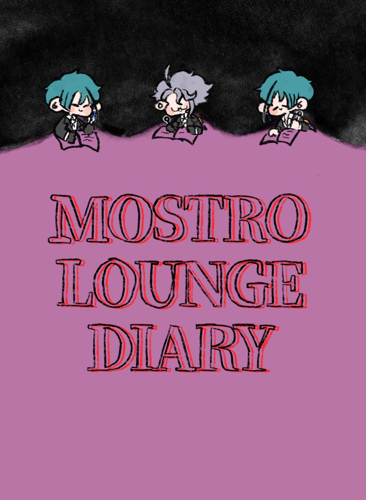 MOSTRO LOUNGE DIARY