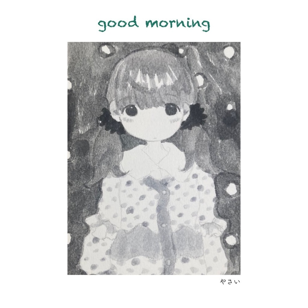 イラスト本『good morning』