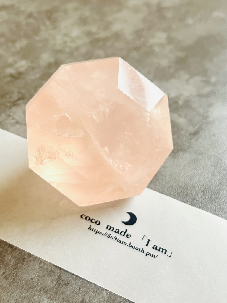 「Rose quartz：diamond cut④」