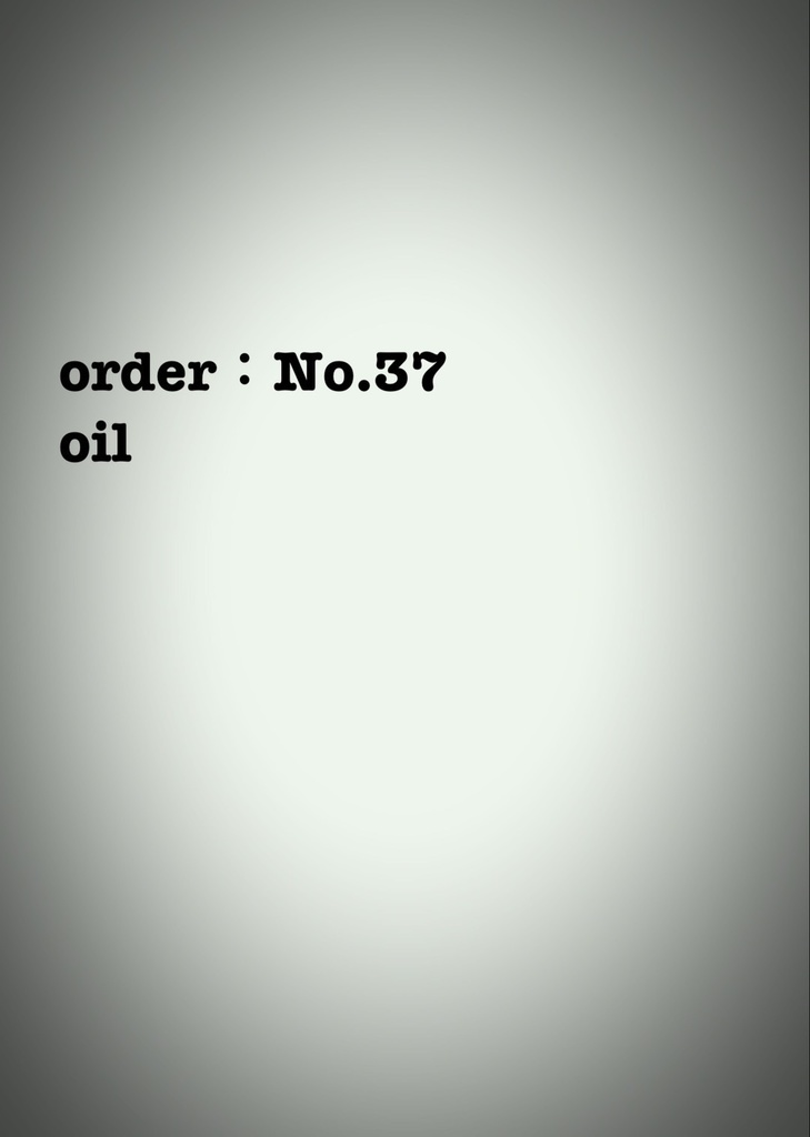 4月3日22時〜「order：no.37」